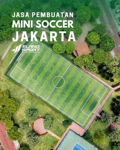 Panduan Membangun Lapangan Mini Soccer di Jakarta: Estimasi Kebutuhan dan Biaya