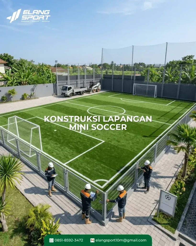 konstruksi lapangan mini soccer 1